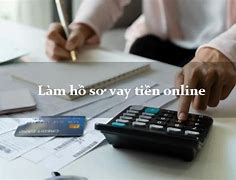 Hồ Sơ Vay Tiền Online