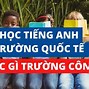 Học Tiếng Anh Thì Quốc Tịch Nước Nào Tốt Hơn