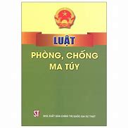 Luật Phòng Chống Ma Túy Bao Gồm Mấy Điều