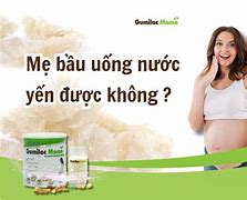 Mẹ Bầu Nên Uống Nước Yến Không