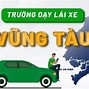 Trung Tâm Dạy Nghề Lái Xe Dầu Khí Vũng Tàu