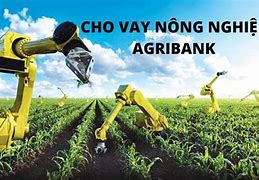 Vay Vốn Ngân Hàng Agribank Không Thế Chấp